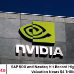 S&P 500 and Nasdaq Hit Record Highs as Nvidia’s Valuation Nears $4 Trillion