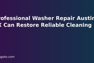 Professional Washer Repair Austin TX Can Restore Reliable Cleaning